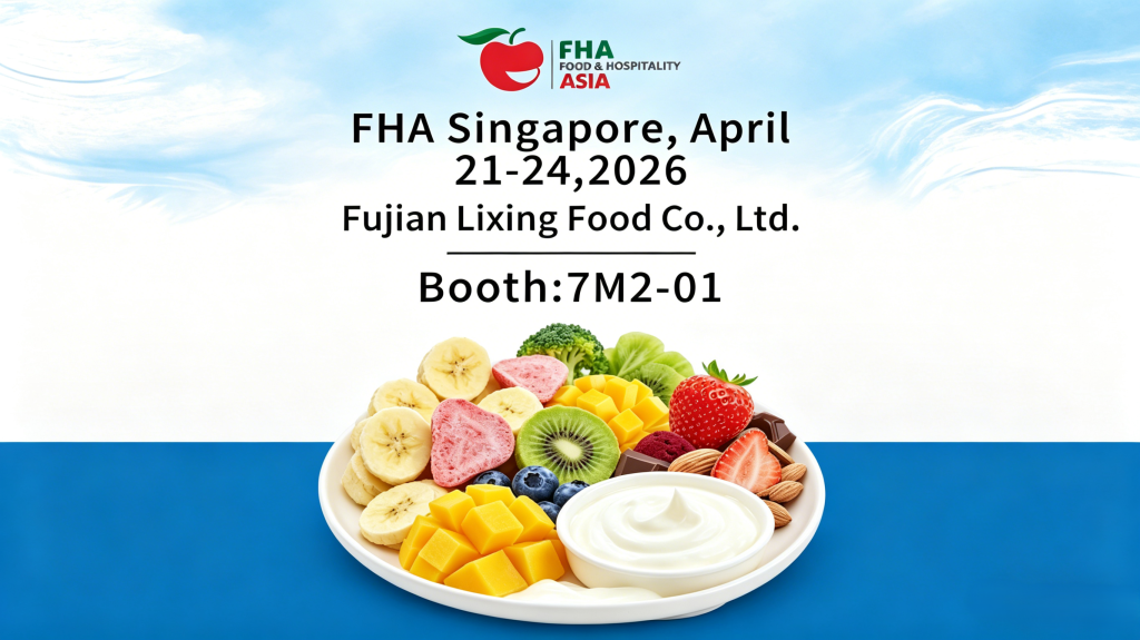 Fujian Lixing Food at FHA Singapore 2026, booth 7M2-01, frozen fruit and snack trade show poster.